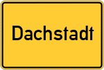 Place name sign Dachstadt