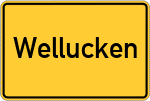 Place name sign Wellucken