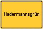 Place name sign Hadermannsgrün, Oberfranken