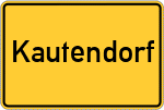 Place name sign Kautendorf