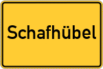 Place name sign Schafhübel