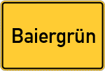 Place name sign Baiergrün
