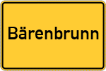 Place name sign Bärenbrunn, Oberfranken