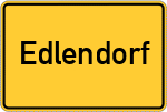 Place name sign Edlendorf, Oberfranken
