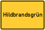 Place name sign Hildbrandsgrün