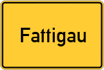 Place name sign Fattigau