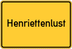 Place name sign Henriettenlust