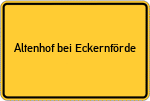 Place name sign Altenhof bei Eckernförde