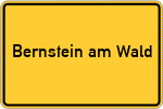 Place name sign Bernstein am Wald