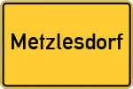 Place name sign Metzlesdorf