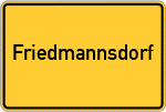 Place name sign Friedmannsdorf, Oberfranken