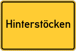 Place name sign Hinterstöcken, Kreis Kronach