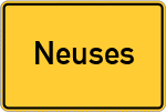 Place name sign Neuses, Kreis Kronach