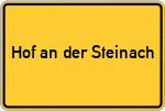 Place name sign Hof an der Steinach