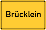 Place name sign Brücklein