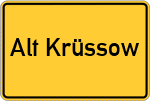 Place name sign Alt Krüssow