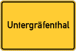Place name sign Untergräfenthal, Oberfranken