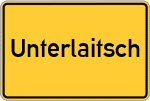 Place name sign Unterlaitsch, Oberfranken
