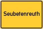 Place name sign Seubetenreuth