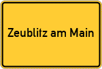 Place name sign Zeublitz am Main