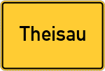 Place name sign Theisau