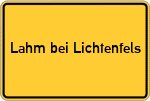Place name sign Lahm bei Lichtenfels, Bayern