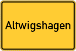 Place name sign Altwigshagen