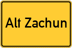 Place name sign Alt Zachun