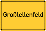 Place name sign Großlellenfeld