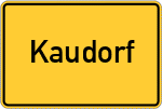 Place name sign Kaudorf
