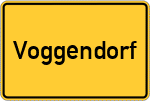 Place name sign Voggendorf, Kreis Feuchtwangen
