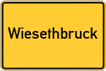 Place name sign Wiesethbruck