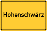 Place name sign Hohenschwärz
