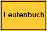 Place name sign Leutenbuch