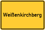 Place name sign Weißenkirchberg
