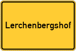 Place name sign Lerchenbergshof