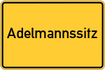 Place name sign Adelmannssitz