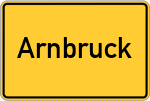 Place name sign Arnbruck