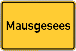 Place name sign Mausgesees