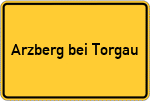 Place name sign Arzberg bei Torgau
