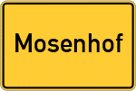 Place name sign Mosenhof