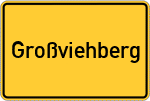 Place name sign Großviehberg