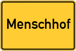 Place name sign Menschhof