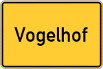 Place name sign Vogelhof