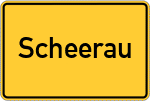 Place name sign Scheerau