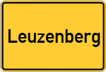 Place name sign Leuzenberg