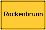 Place name sign Rockenbrunn, Mittelfranken