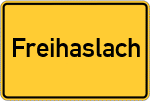 Place name sign Freihaslach