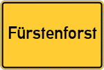 Place name sign Fürstenforst