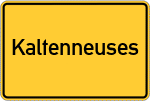 Place name sign Kaltenneuses, Mittelfranken